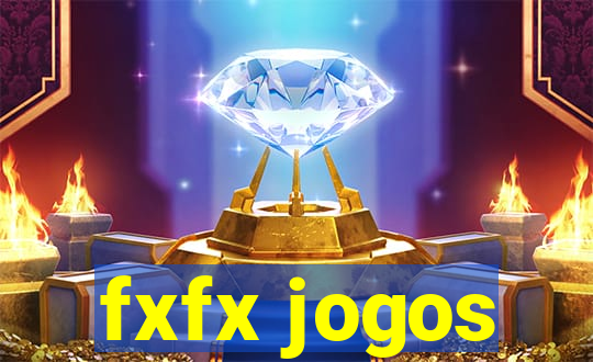 fxfx jogos